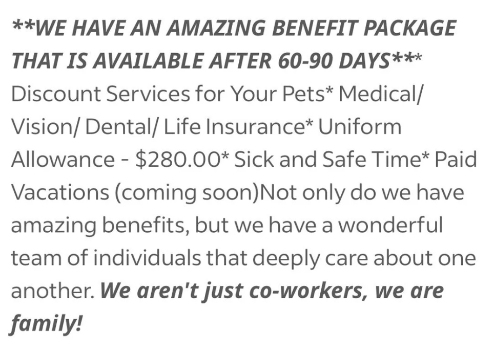 colorfulness - We Have An Amazing Benefit Package That Is Available After 6090 Days Discount Services for Your Pets Medical VisionDentalLife Insurance Uniform Allowance $280.00 Sick and Safe Time Paid Vacations coming soon Not only do we have amazing bene